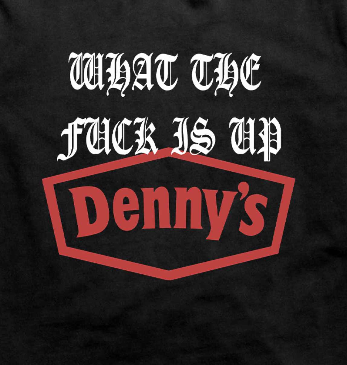 Dennys T-Shirts for Sale